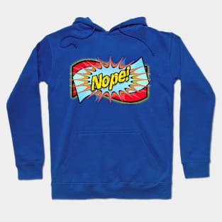 Nope! Hoodie